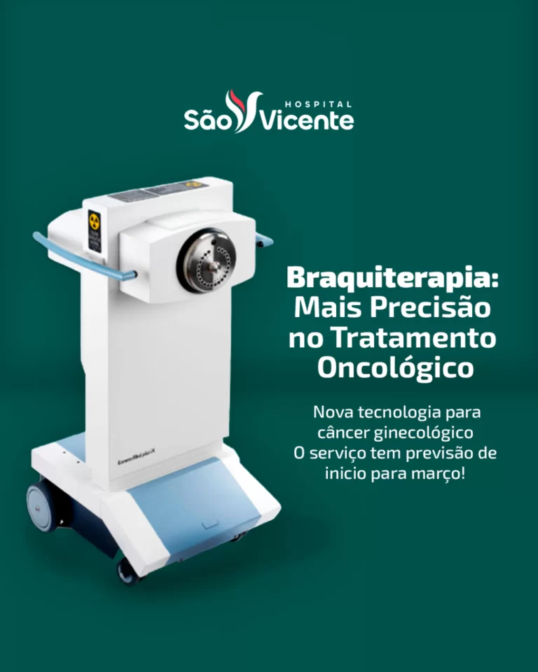 Hospital São Vicente amplia tratamento oncológico com Braquiterapia